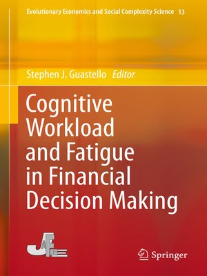 cover image of Cognitive Workload and Fatigue in Financial Decision Making